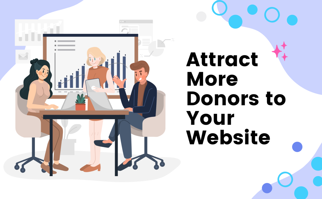 Nonprofit Website Examples: Features That Attract Donors